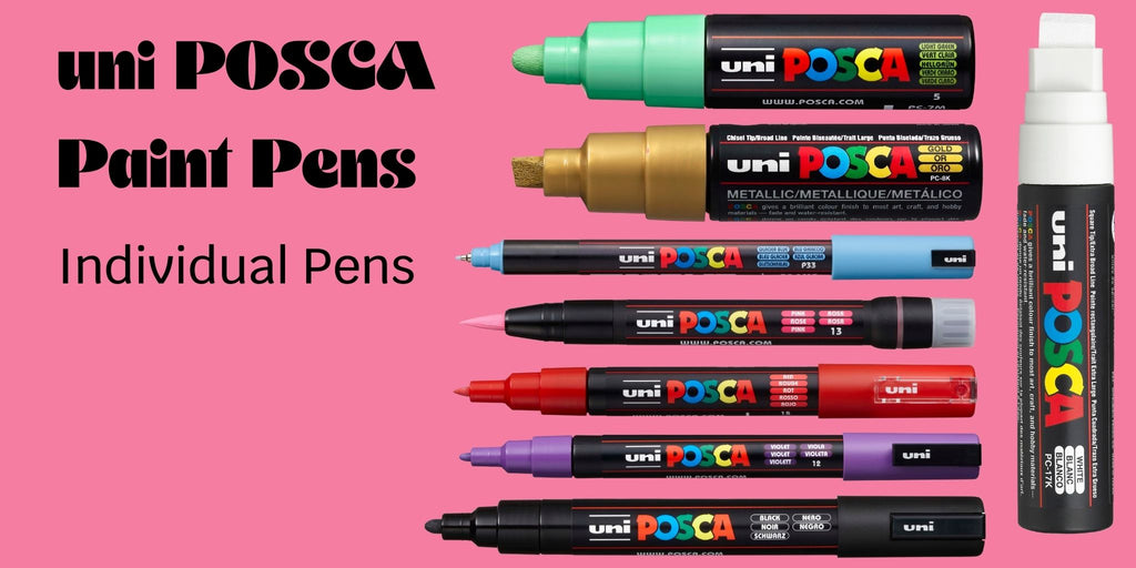 uni POSCA pain pens individual including PC1M, PC3M, PC5M, PC7M, PC8K, PC17K, PCM22 banner